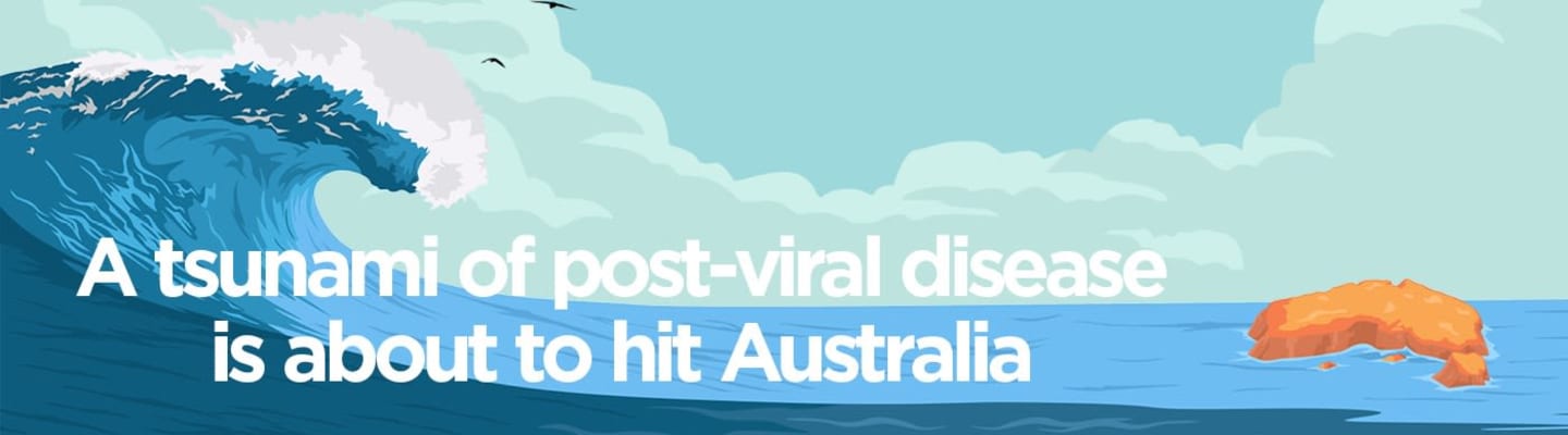 Australia&#39;s Post-viral Disease Tsunami Threat
